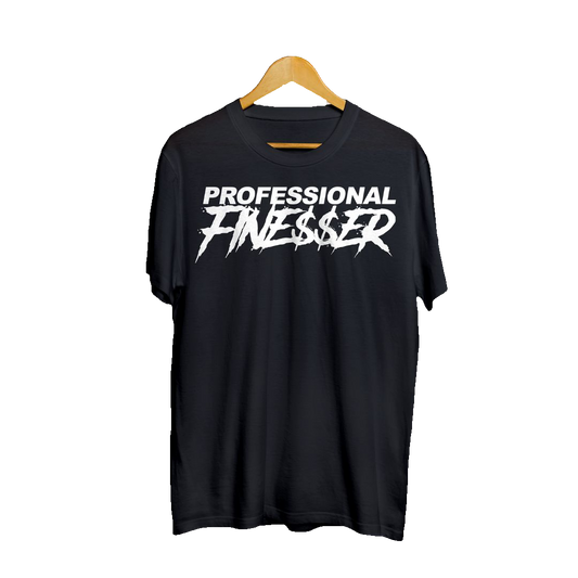 Professional Finesser Shirt